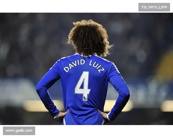 大卫路易斯落选事件对球队战术体系与更衣室生态的深层影响解析