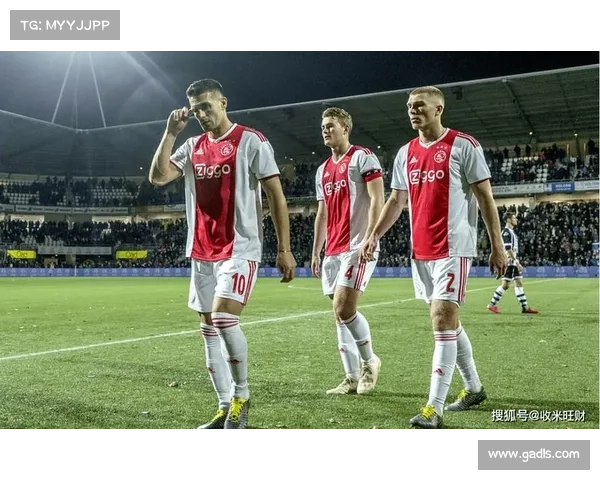 埃因霍温青年与阿贾克斯青年俱乐部特色对比与发展分析